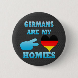 Deutsche sind mein Homies Button