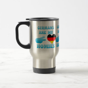 Deutsche sind mein Homies Reisebecher