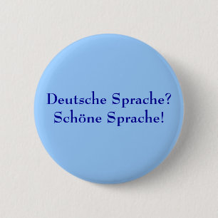Deutsche Sprache? Schöne Sprache! Button