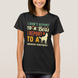 Deutscher Schäferhund Chef Kollege von zu Hause ar T-Shirt