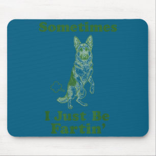 Deutscher Schäferhund Furz Lustiger Hund Manchmal  Mousepad