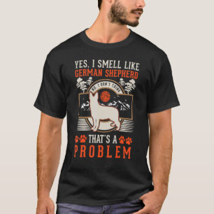 Deutscher Schäferhund Geruch T-Shirt
