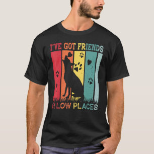 Deutscher Schäferhund  Ich habe Freunde an niedrig T-Shirt