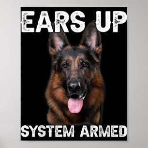 Deutscher Schäferhund Ohren hoch System Bewaffnet  Poster