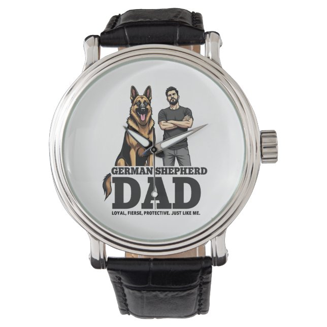 Deutscher Schäferhund Papa – Treu. Furchtlos. Besc Armbanduhr (Vorderseite)