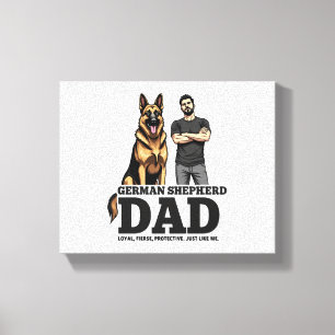 Deutscher Schäferhund Papa – Treu. Wild. Beschütze Leinwanddruck