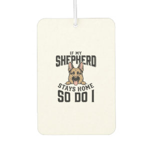 Deutscher Schäferhund-Shirt Kein Schäferhund Keine Autolufterfrischer