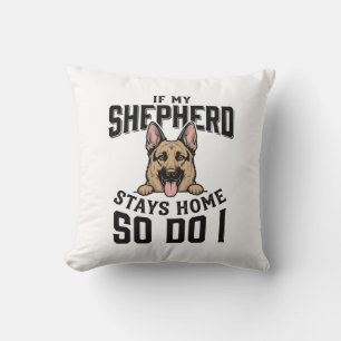 Deutscher Schäferhund-Shirt Kein Schäferhund Keine Kissen