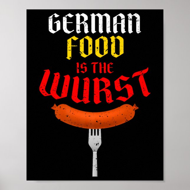 Deutsches Essen ist der Wurst. Funny Easy Costume  Poster (Vorne)