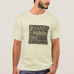 "Deux mains fonctionnant…" T-shirt de citation
