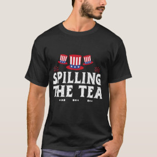 Déverser le thé depuis 1773 T-Shirt du quatre juil