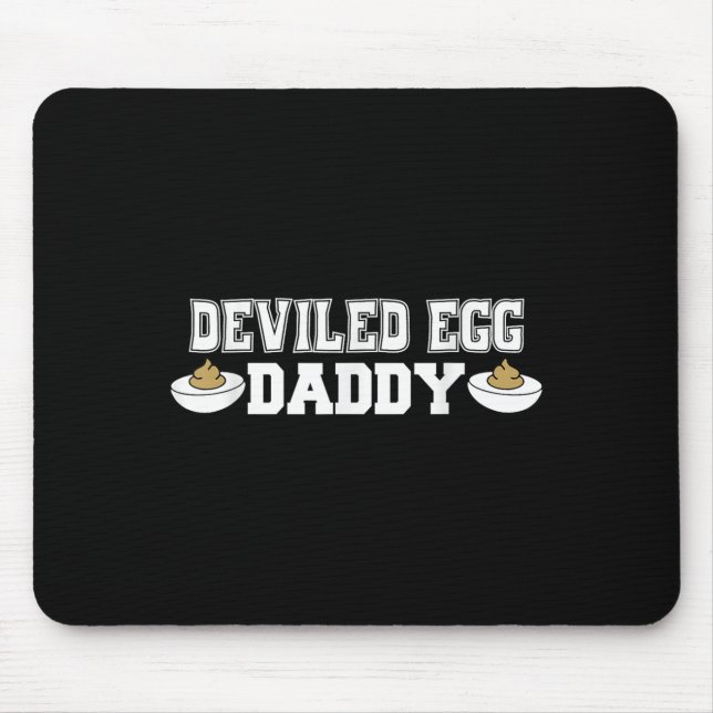 Deviled Egg Daddy - Funny Erntedank Deviled Egg Mousepad (Vorne)
