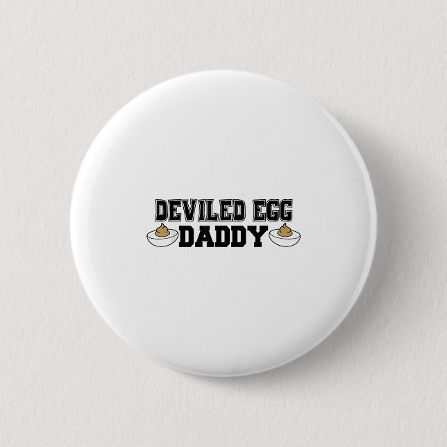 Deviled Egg Daddy - Funny Thanksgiving Deviled Egg Button (Vorderseite)