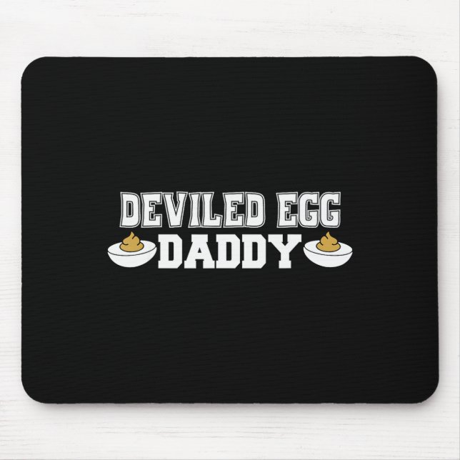 Deviled Egg Daddy - Funny Thanksgiving Deviled Egg Mousepad (Vorne)