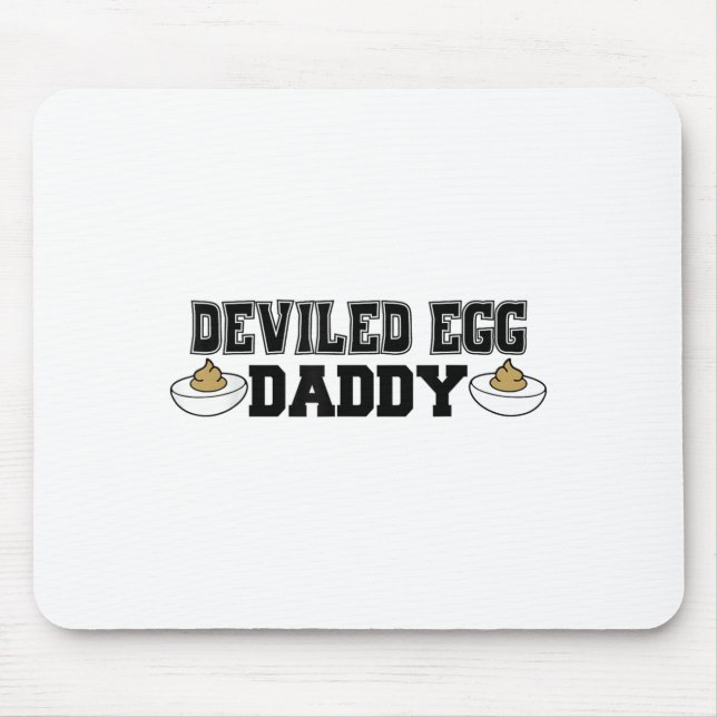 Deviled Egg Daddy - Funny Thanksgiving Deviled Egg Mousepad (Vorne)