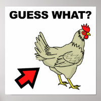 Devine quoi Cul de Poulet Affiche Drôle