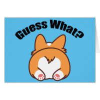 Devinez quelle carte Humour Corgi Butt