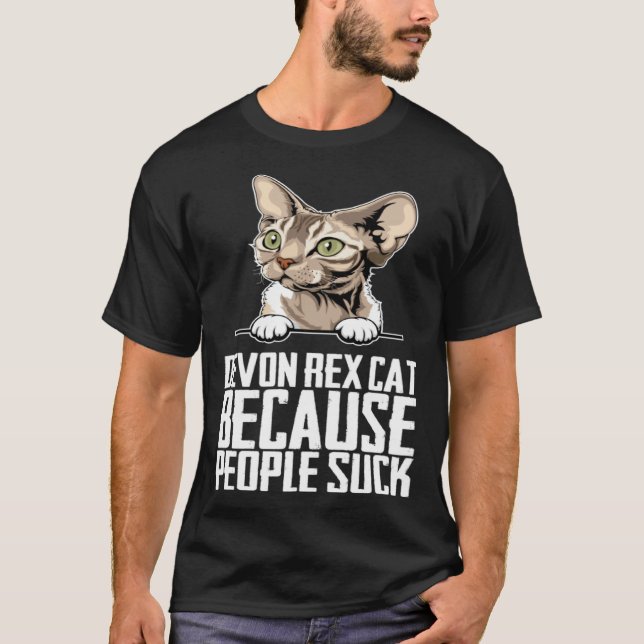 Devon Rex Katze, weil Menschen scheiße sind T-Shirt (Vorderseite)
