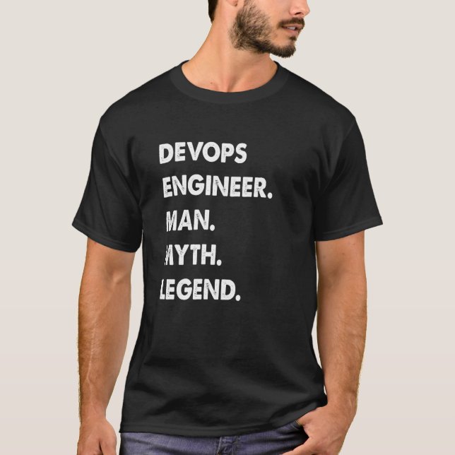 Devops Engineer Man Myth Legend T-Shirt (Vorderseite)