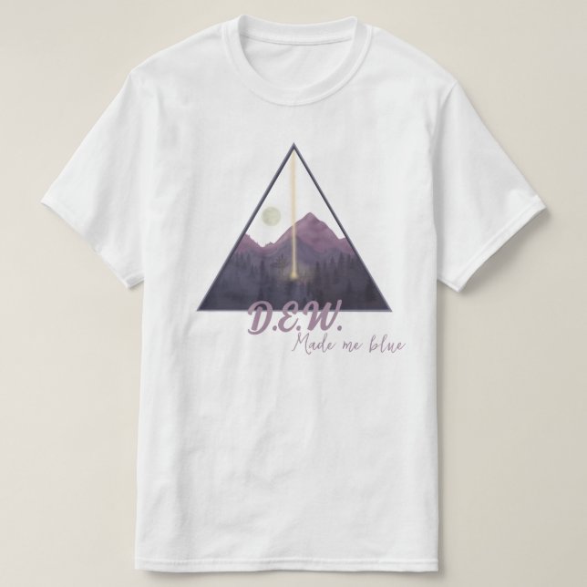 Dew hat mich blau gemacht T-Shirt (Design vorne)