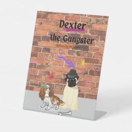 Dexter der Gangster Dog Bild Sockelschild