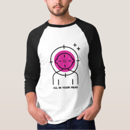 'Dez Cible' Alles in deinem Kopf. Baseball-T - Shi T-Shirt