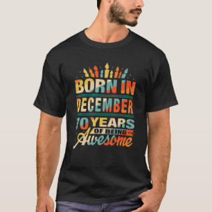 Dezember 1951 70 Jahre alt 70. Geburtstagskandal T-Shirt