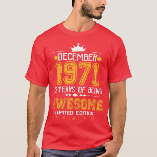 Dezember 1971 51 Jahre Phantastische begrenzte Ed T-Shirt