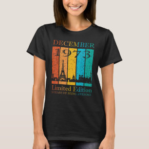 Dezember 1973 Limited Edition 50 Jahre Aw T-Shirt