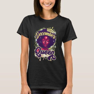Dezember Königin Schwarze Frauen Schwarze Königin T-Shirt