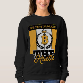 Dezentralisieren Sie die Hustle™ Ledger Legacy Edi Sweatshirt
