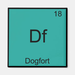 Df - Dogfort Lustiges Element Chemie Symbol T-Shir Magnet