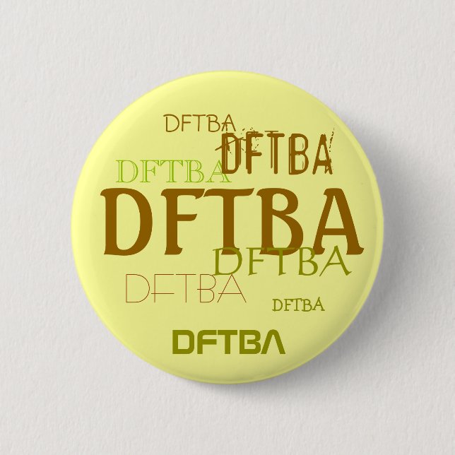 DFTBA BUTTON (Vorderseite)