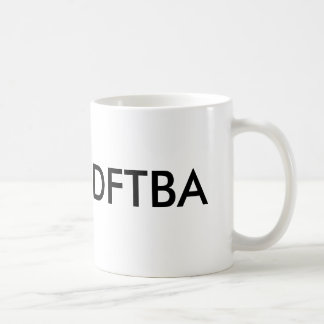 DFTBA, DFTBA KAFFEETASSE