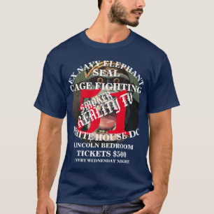 DHS FBI CBP Tump Ex Navy See-Elefant Pendejo T-Shirt