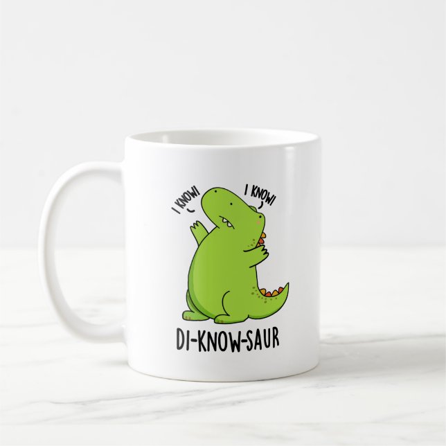 Di-know-saur Funny Dinosaur Pun Kaffeetasse (Links)