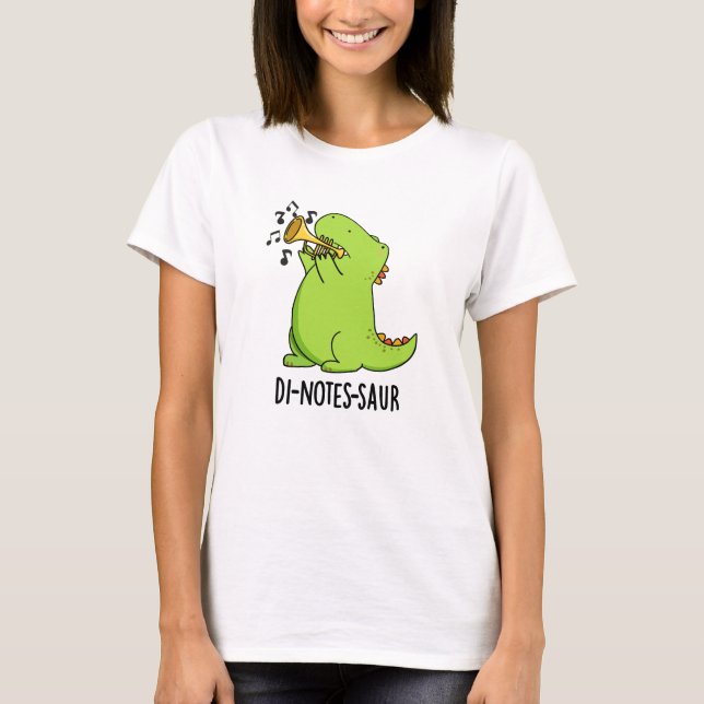 Di-notes-saur Funny Dinosaur Pun T-Shirt (Vorderseite)