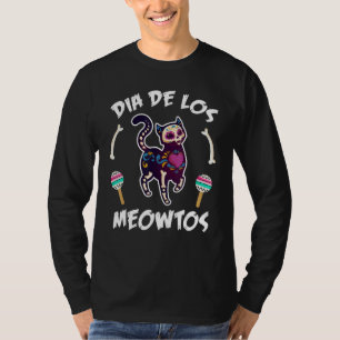 Dia De Los Meowtos - Dia De Los Muertos Cat T-Shirt