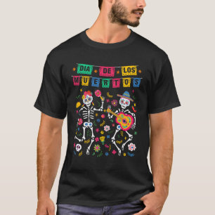 Dia De Los Muertos 2024 Mexican Skeleton Dancing T-Shirt