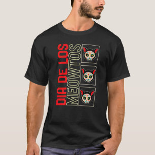 Dia De Los Muertos Meowtos Cat Sugar Skull Mexiko T-Shirt