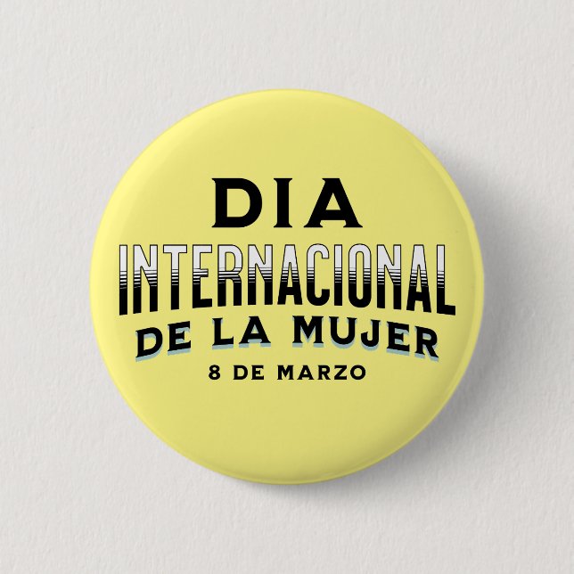 Día Internacional de la Mujer | Frauentag Button (Vorderseite)