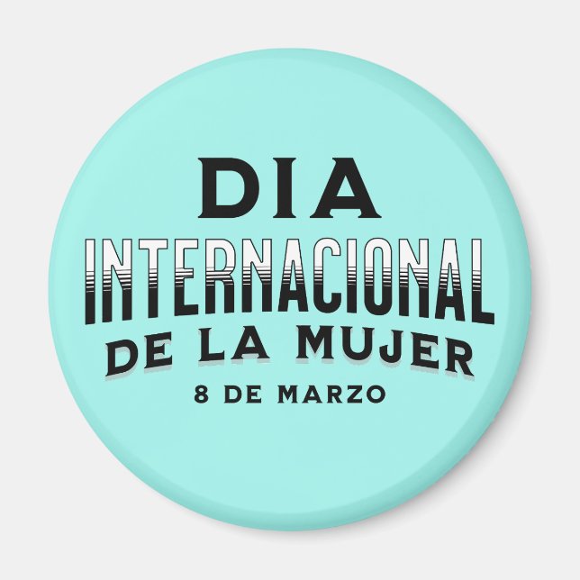 Día Internacional de la Mujer | Frauentag Magnet (Vorne)