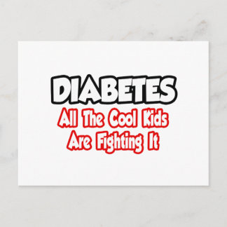 Diabetes... alle Coolen Kinder kämpfen damit Postkarte