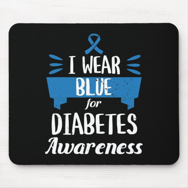 Diabetes Awareness Monat I Tragen Blue T1 T2 Mousepad (Vorne)
