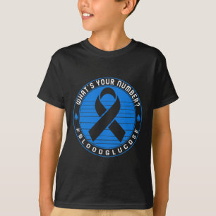 Diabetes Awareness T1d Was ist Ihre Zahl Blut-l T-Shirt