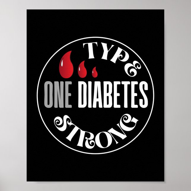 Diabetes Awareness Typ 1 Diabetes stark Poster (Vorne)