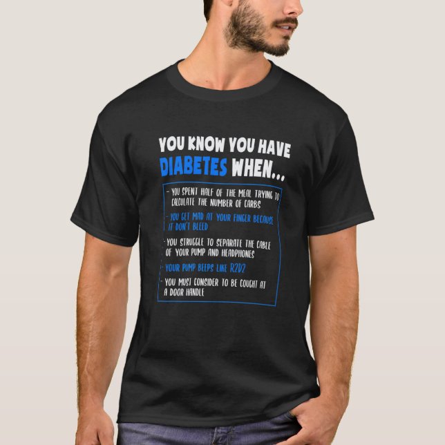Diabetes-Bewusstsein Diabetes Typ 1 Pun oder Zitat T-Shirt (Vorderseite)