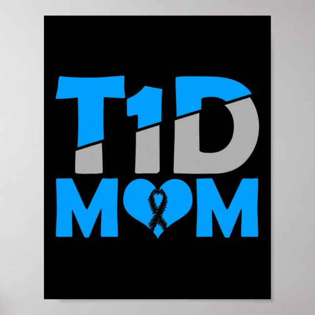 Diabetes-Bewusstsein Typ 1 - Diabetische T1D-Mama Poster (Vorne)