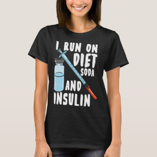 Diabetes-Diätflüssigkeit und Insulin-Diabetiker T-Shirt