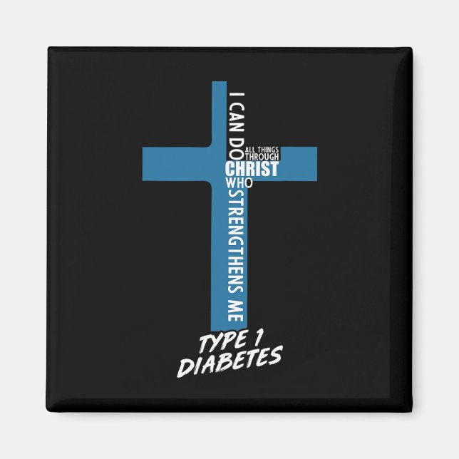 Diabetes kann ich alles durch Jesus T1D Sup tun Magnet (Vorne)